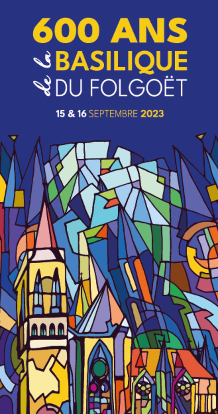 Exposition 600 ans basilique, visites et montée au clocher à Le Folgoet