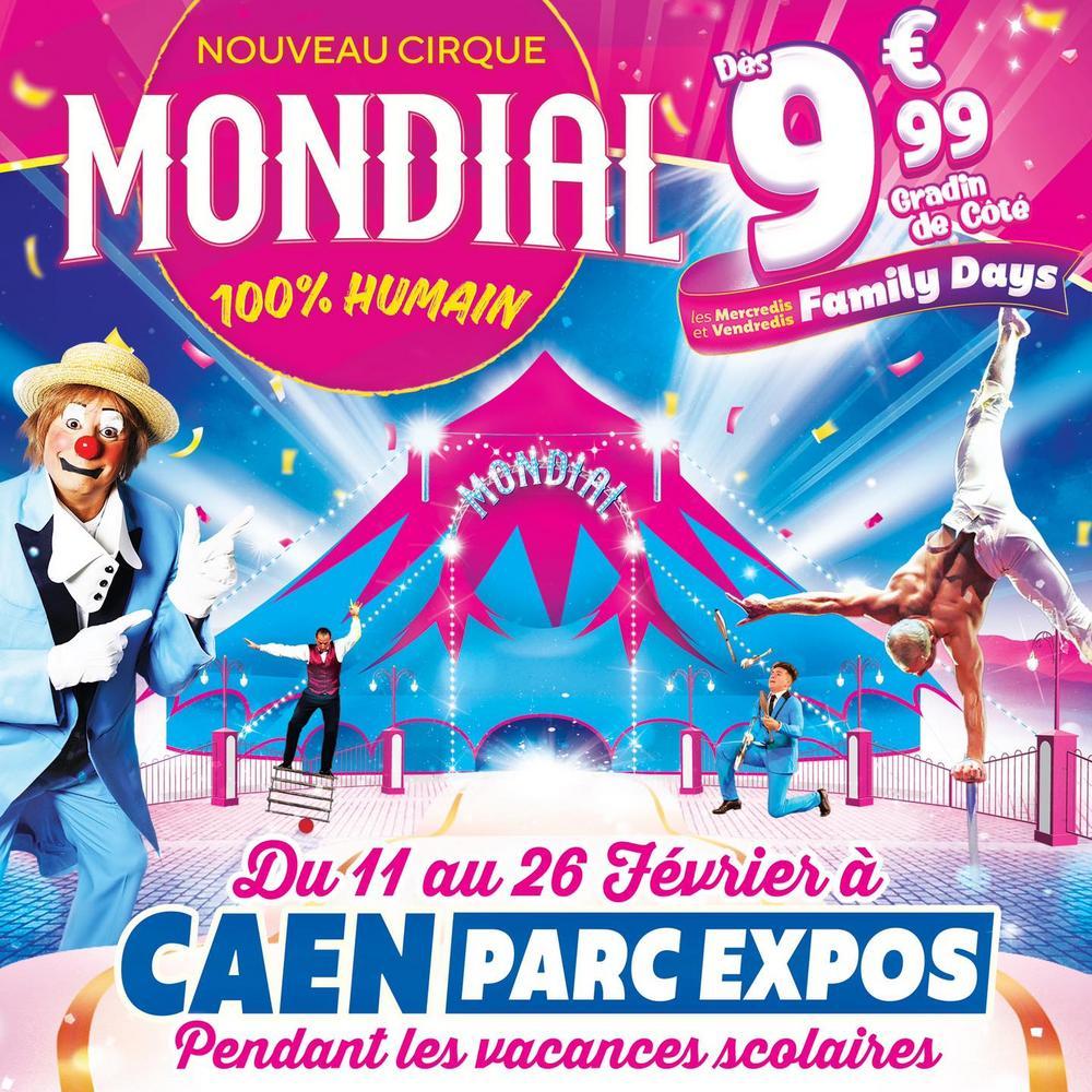 Spectacle Cirque Mondial 100 Humain à Caen dimanche 26 février 2023