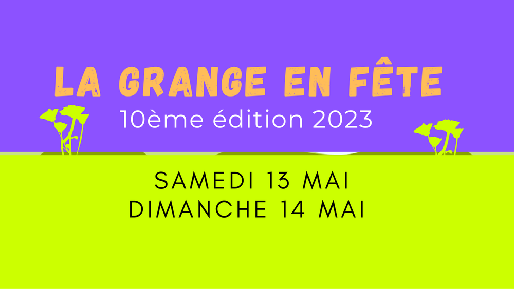 La Grange en Fête 2024 dates et programme du festival