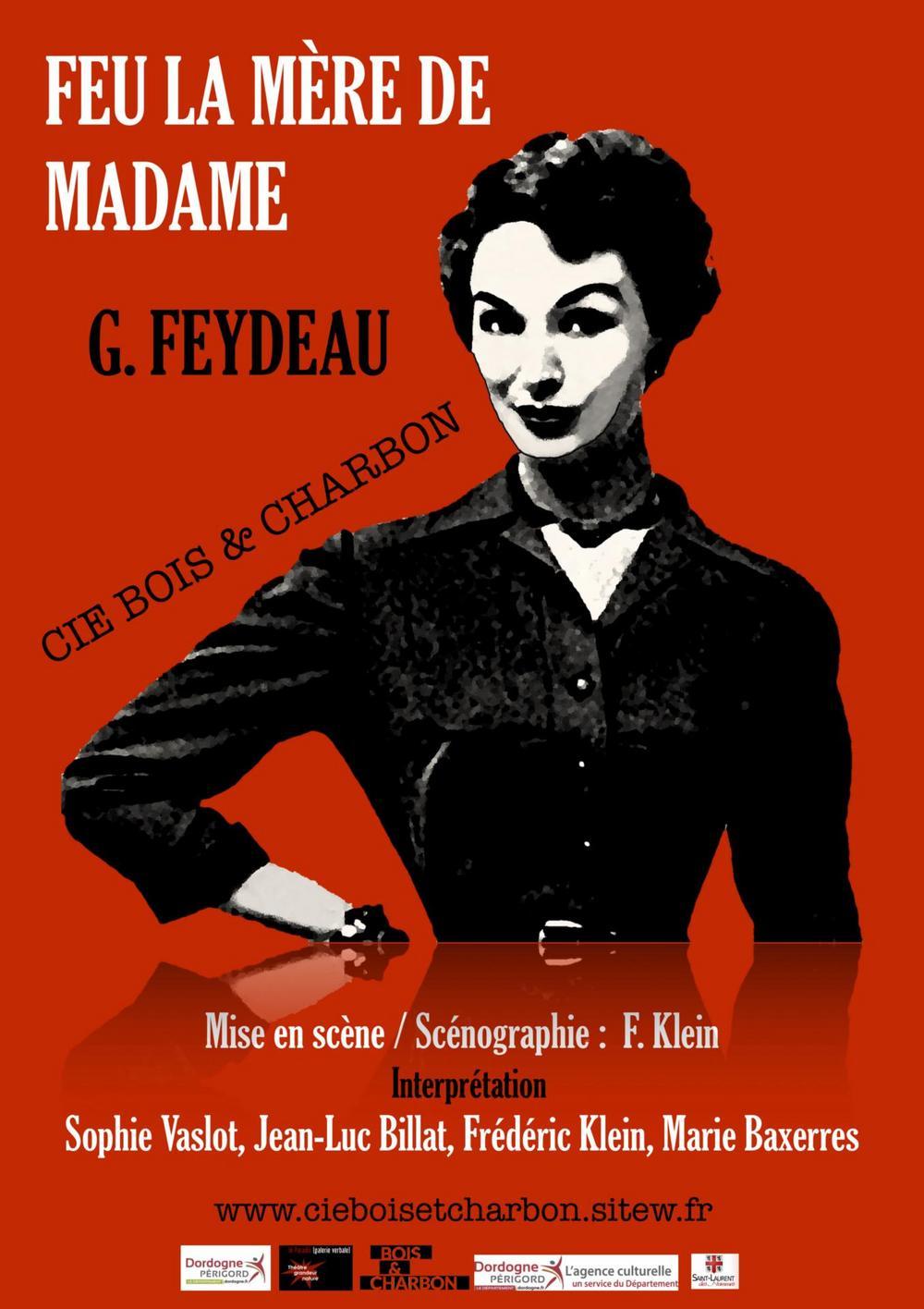 Spectacle Théâtre Feu La Mère De Madame à Villefranche De Lonchat Samedi 18 Novembre 2023 