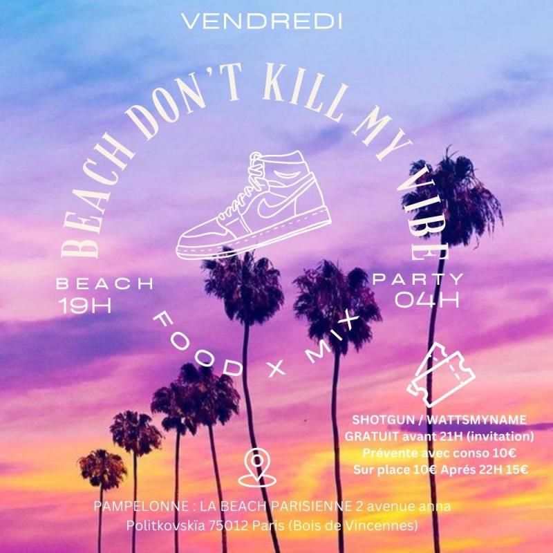 Concert Beach Don't Kill My Vibe ! HipHop R'n'B Dancehall Afrobeats à