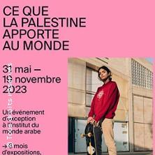 Exposition Ce Que La Palestine Apporte Au Monde à Paris - Dimanche 31 ...