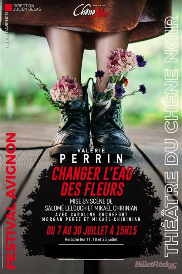 Spectacle Changer L'Eau Des Fleurs à Avignon du 7 au 30 juillet 2022