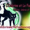 Compagnie L'ombrine Et Le Fantascope