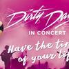 Dirty Dancing in Concert