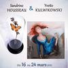 Exposition De Sandrine Housseau Et D'yvette Kulwikowski