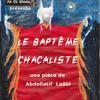 Le Bapteme Chacaliste