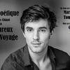 Marc Tourneboeuf dans Le Récit Poétique mais pas Chiant d'un Amoureux en Voyage
