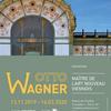 Otto Wagner. Maître de l'Art nouveau viennois