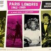 Paris-Londres Music Migrations (1962-1989)