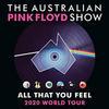 The Australian Pink Floyd Show - Initialement prévu le 14/03