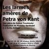 Théâtre Atelier à Coulisses présente Les larmes Amères de Petra Von Kant