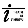 Théâtre De L'imprévu