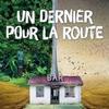 Un dernier pour la route