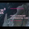Voir l'Ukraine : Le piédestal vide