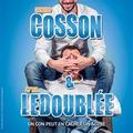 Arnaud Cosson et Cyril Ledoublée dans Un con peut en cacher un autre