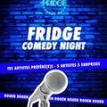 Fridge Comedy Night