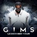 GIMS, Le Dernier Tour