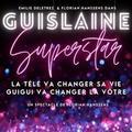 Guislaine Superstar