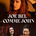 Joe Bel et Comme John