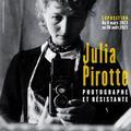 Julia Pirotte, photographe et résistante