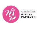 Compagnie Minute Papillon