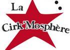 La Cirk'Mosphere