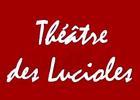 Théâtre des Lucioles - Avignon