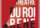 Théâtre du Roi René