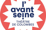 L'Avant-Seine - Théâtre de Colombes