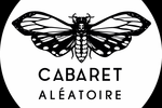 Le cabaret aléatoire Marseille