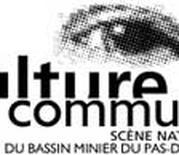Culture Commune - Scène Nationale du Bassin Minier du Pas-de-Calais