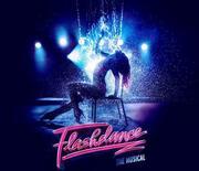 Flashdance The Musical