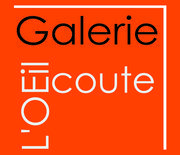 Galerie l'Oeil Ecoute