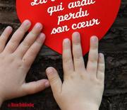 La Petite Fille qui avait perdu son coeur