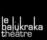 Le Balükraka Théâtre