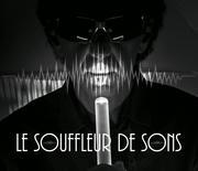 Le Souffleur de sons