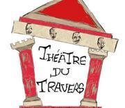 Le Théâtre du Travers