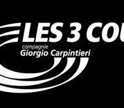 Les 3 coups - Cie Giorgio Carpintieri