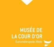Musée de la Cour d'Or de Metz