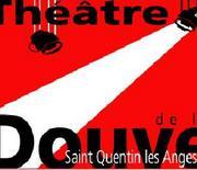 Théâtre de la Douve - St Quentin les Anges