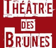 Théâtre des Brunes