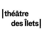 Théâtre des Ilets, Centre Dramatique National de Montluçon