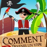 Comment Devenir Un Vrai Pirate ?