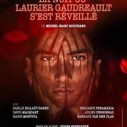 La nuit où Laurier Gaudreault s'est réveillé