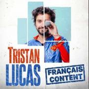 Tristan Lucas, Français Content