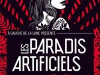 Les Paradis Artificiels 2019