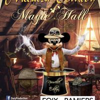 Dory Production présente « Musical Comedy - Magic'Hall »