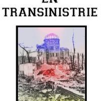 Le triste sort d'un triste sire (ou La dictature des gens qui vous veulent du bien - en Transinistrie !)