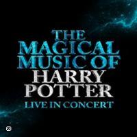 The Magical Music of Harry Potter, Live in Concert